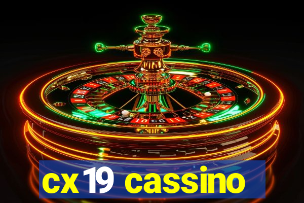 cx19 cassino